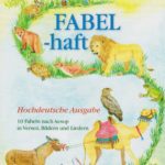 Fabelhaft - Hochdeutsche Ausgabe