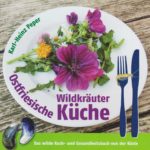 Ostfriesische Wildkräuterküche