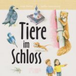 Tiere im Schloss