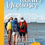 WattwanderWegweiser Nordsee - Niedersachsen