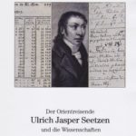Der Orientreisende Ulrich Jasper Seetzen und die Wissenschaften