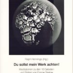 Du sollst mein Werk achten!