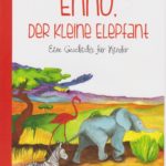 Enno, der kleine Elepfant