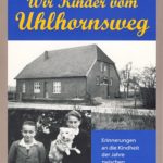 Wir Kinder vom Uhlhornsweg