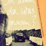 Ist denn da was gewesen?