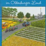 Im Wald und auf den Feldern im Oldenburger Land