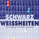 Schwarzweissheiten