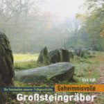 Geheimnisvolle Großsteingräber