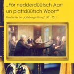 "För nedderdüütsch Aart un plattdüütsch Woort"