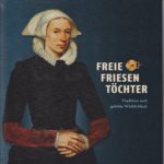 Freie Friesentöchter