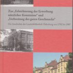 Zur "Erleichterung der Erwerbung nützlicher Kenntnisse" und "Verbreitung des guten Geschmacks"