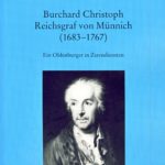 Burchard Christoph Reichsgraf von Münnich (1683-1767)