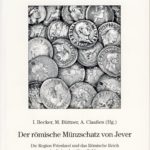 Der römische Münzschatz von Jever