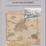 Der vergessene Klosterhof an der Hube bei Einbeck