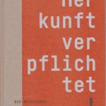 Herkunft verpflichtet