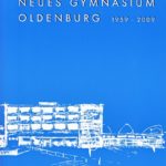 50 Jahre Neues Gymnasium Oldenburg