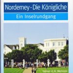 Norderney - Die Königliche