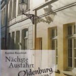 Nächste Ausfahrt Oldenburg