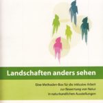 Persönlich und miteinander Landschaften anders sehen