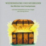 Wiederholung und Neubeginn