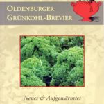 Oldenburger Grünkohl-Brevier
