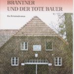 Brantner und der tote Bauer