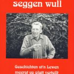 Wat ik noch seggen wull