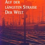 Auf der längsten Straße der Welt