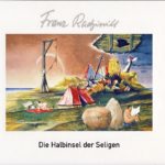 Die Halbinsel der Seligen