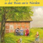 De Klönsnack is dat Beste an'n Norden