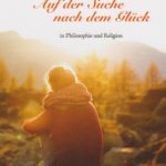 Auf der Suche nach dem Glück