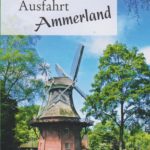 Nächste Ausfahrt Ammerland