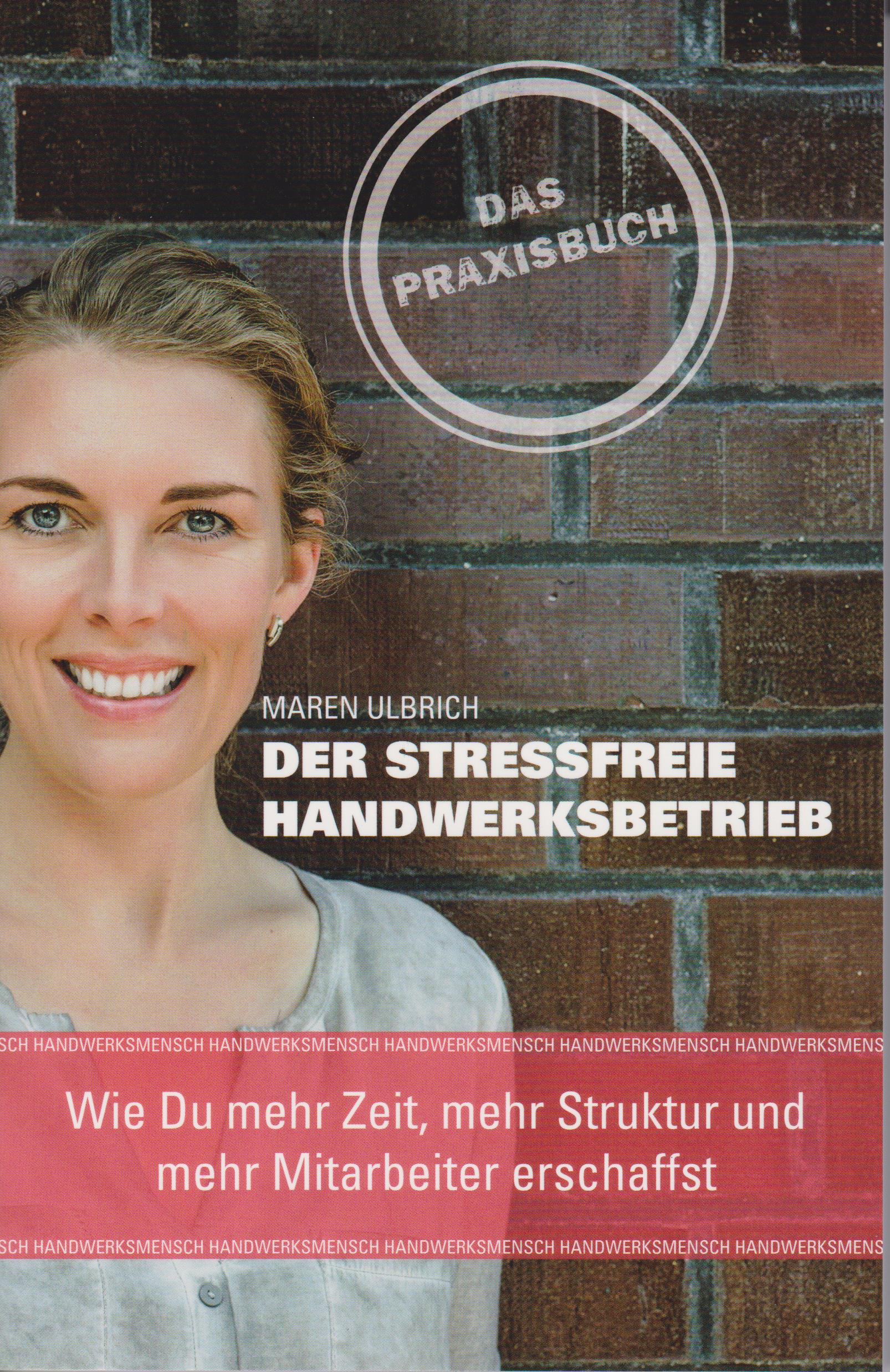 Der stressfreie Handwerksbetrieb