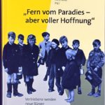 Fern vom Paradies - aber voller Hoffnung