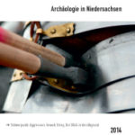 Archäologie in Niedersachsen Band 17/2014