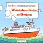 Wunderbare Ferien auf Borkum