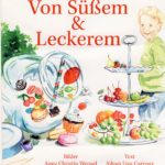 Von Süßem und Leckerem