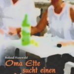 Oma Ette sucht einen Mann