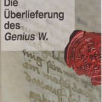 Die Überlieferung des Genius W.