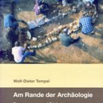 Am Rande der Archäologie