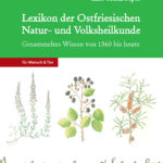 Lexikon der Ostfriesischen Natur- und Volksheilkunde