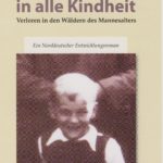 Verdammt in alle Kindheit