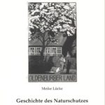 Geschichte des Naturschutzes im Land Oldenburg 1880-1934