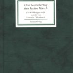 Den Grootherzog sien lesden Hirsch