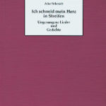 Ich schneid mein Herz in Streifen