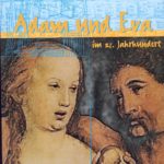 Adam und Eva im 21. Jahrhundert