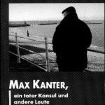 Max Kanther, ein toter Konsul und andere Leute
