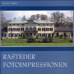 Rasteder Fotoimpressionen - Band 1