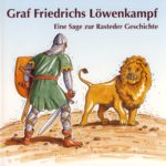Graf Friedrichs Löwenkampf