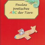 Paulas poetisches ABC der Tiere